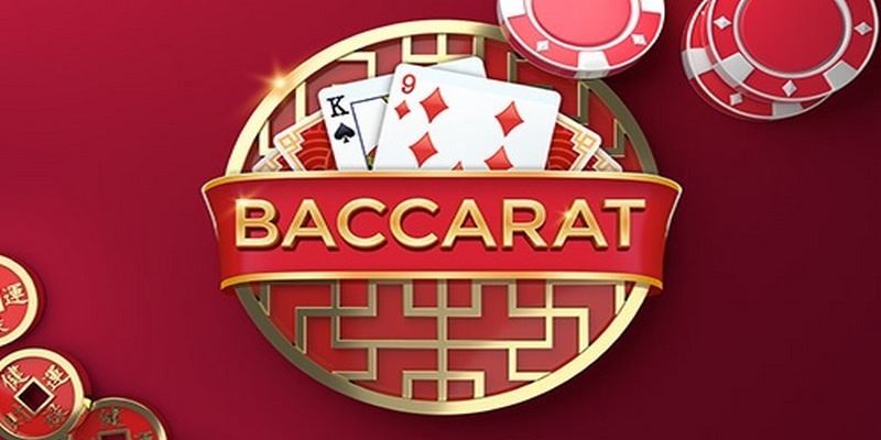 Luật cần nắm khi tham gia trò chơi baccarat